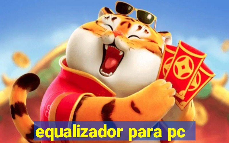 equalizador para pc